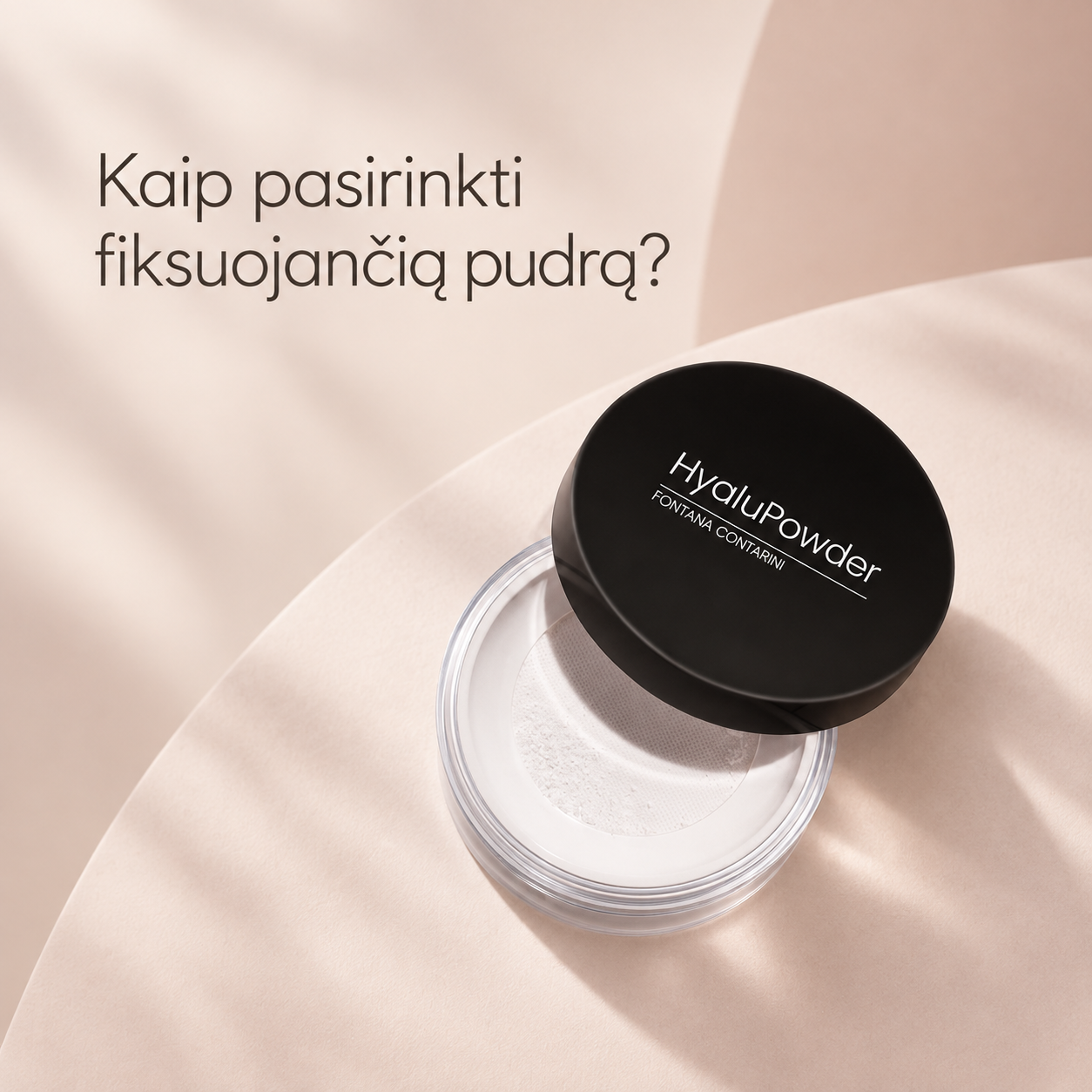 Kaip išsirinkti fiksuojančią pudrą? Fontana Contarini Hyalu Powder apžvalga